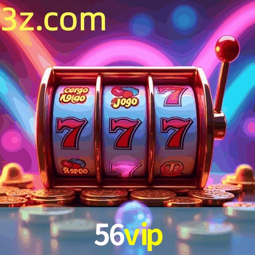 Account Benefits 56VIP